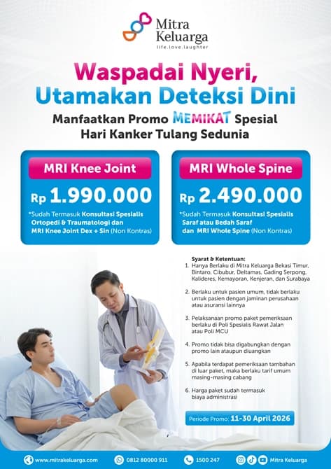 Promo MEMIKAT Hari Kanker Tulang Sedunia, Mulai dari Rp1,9 Juta MRI Lutut dan Tulang Belakang